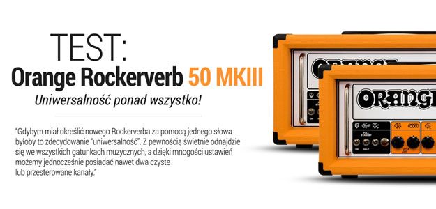 Test głowy gitarowej Orange  Rockerverb 50 MKIII