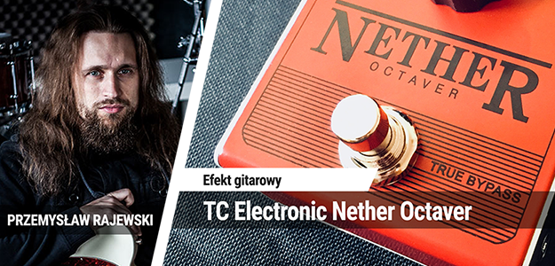 Efekt gitarowy TC Electronic Nether Octaver 