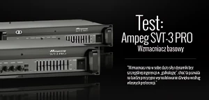 Test wzmacniacza basowgo Ampeg SVT-3 PRO w Infomusic.pl