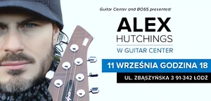 Warsztaty gitarowe z Alexem Hutchingsem już 11 września w Łodzi