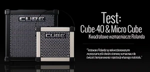 Test wzmacniaczy gitarowych Roland Cube-40 GX i Micro Cube GX