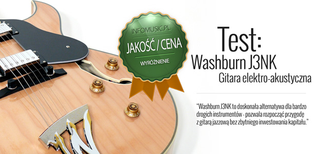 Jazzowy Washburn J3NK na testach w Infomusic.pl