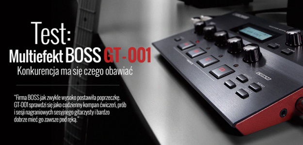Test multiefektu gitarowego BOSS GT-001 - Konkurencja ma się czego obawiać!