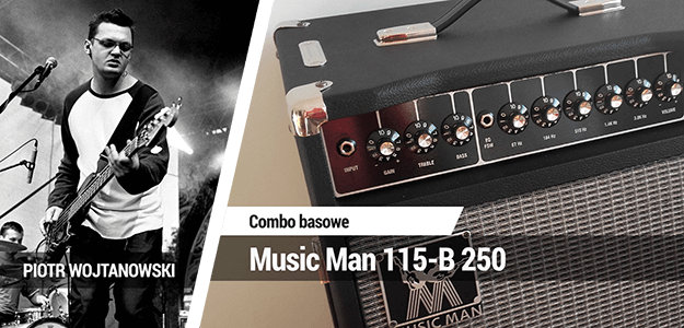 Test komba basowego Music Man 115-B 250