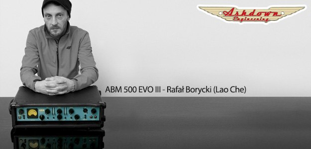 Rafał Borycki wybrał głowę Ashdown ABM 500 EVO III