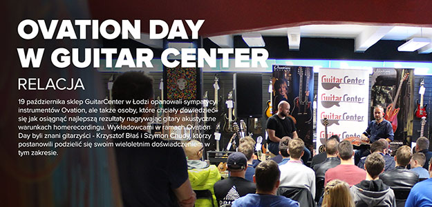 RELACJA: Ovation Day w GuitarCenter