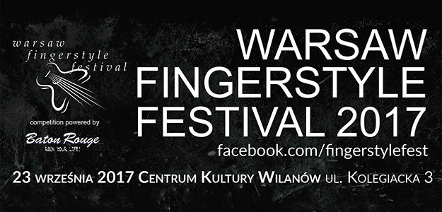 Weź udział w Warsaw Fingerstyle Festival 2017!