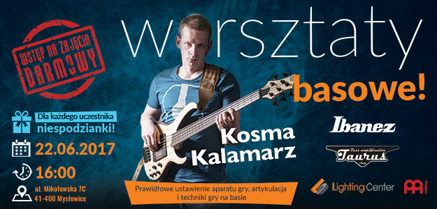 Lighting Center i Kosma Kalamarz zapraszają na basowe warsztaty 