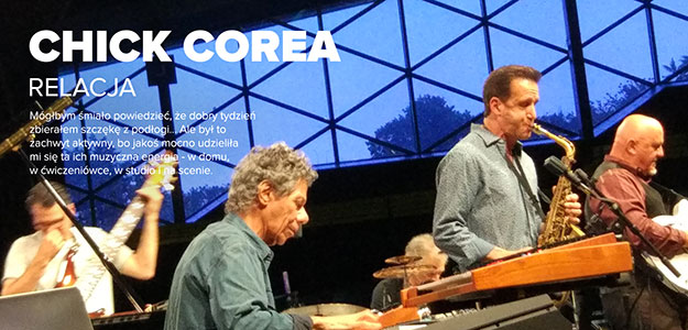 Chick Corea w oryginalnym składzie we Wrocławiu! (relacja)