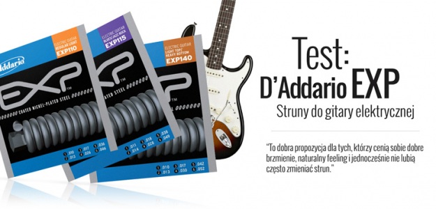 Test powlekanych strun do gitary elektrycznej D'Addario EXP