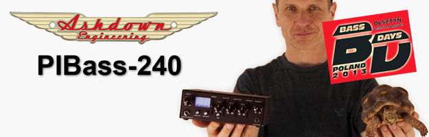 Premiera Ashdown PiBass-240 na Bass Days w Olsztynie