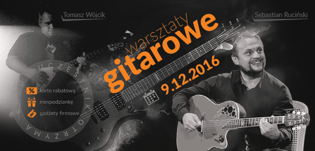 Warsztaty gitarowe Lighting Center już jutro!