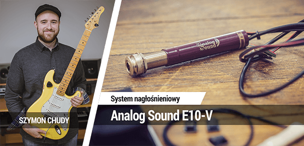 Test gitarowego systemu nagłośnieniowego Analog Sound E10-V