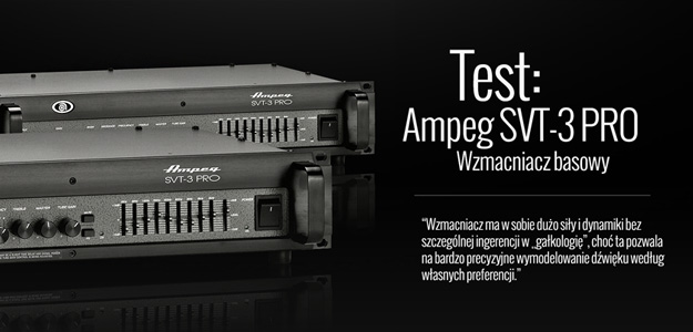 Test wzmacniacza basowgo Ampeg SVT-3 PRO