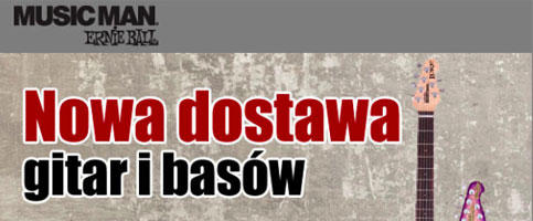 Nowa dostawa gitar i basów Music Man