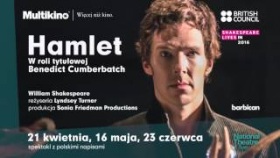 HAMLET - National Theatre Live - 21.04, 16.05, 25.06.2016