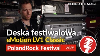 Waves eMotion LV1 na Pol?and?Rock Festival 2025 ? techniczne serce festiwalu