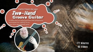 Two-Hand Groove Guitar - Introduction - Ben Lacy