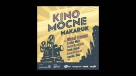 Trailer Projektu Makaruk Kino Mocne