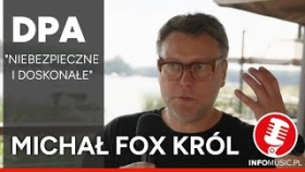 Dlaczego Michał Fox Król wybiera mikrofony DPA?