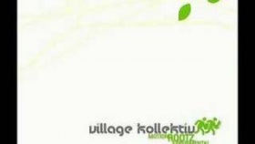 Village Kollektiv - Powziwaj ziatrecku