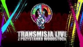 Transmisja LIVE! z Przystanku Woodstock 2013!