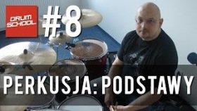 Drum School # 8 - Tomasz Łosowski - Podstawy gry na perkusji | Lekcje gry na perkusji