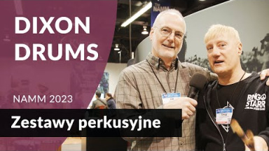 Perkusja Dixon Drums i Gregg Bissonette [NAMM 2023]