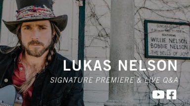 Gibson USA Signature Premiere + Live Q&amp;A with Lukas Nelson