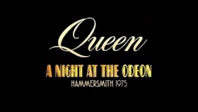 Queen ? A Night At The Odeon ? Hammersmith 1975 Trailer