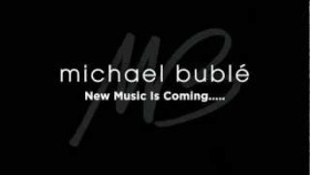 Michael Bublé - &quot;It's A Beautiful Day&quot; Sneak Peek (Part 3)