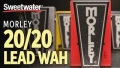 Morley 20/20 Lead Wah Pedal Demo