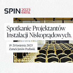 SPIN Extra 2023 - Spotkanie Projektantów Instalacji Niskoprądowych